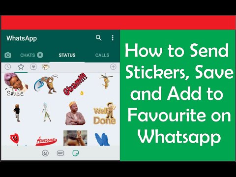 How to Send Stickers on Whatsapp: Save Whatsapp Stickers and Add Sticker to Favourite