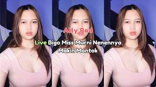 Live Bigo Miss Murni Nenennya Makin Montok