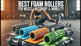 What's the BEST Foam Roller for Your Muscle Recovery Needs? screenshot 5