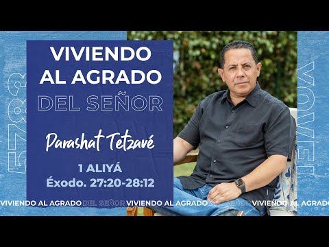#Tetzave - Viviendo al agrado del Señor / Living to the Pleasure of the LORD | Pastor Raúl Rubio 🇨🇴