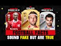 Football facts that sound fake but are true 