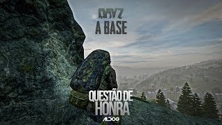 DayZ | A Base (EP 10) DayZ | A Base (EP 10)