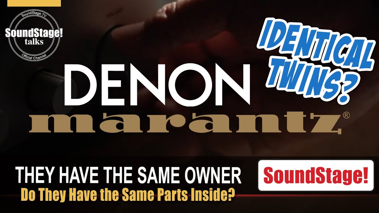 Denon AVRA1H vs. Marantz AV 10 and Amp 10 Same Parent Company, But