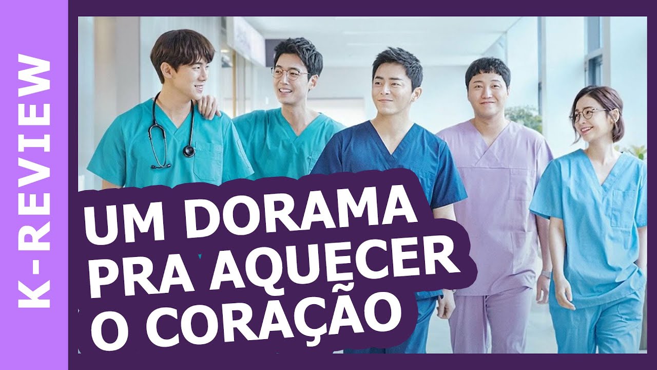 Hospital Playlist: dorama ajuda a refletir sobre vocação