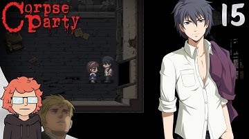 Corpse Party (2021): Part 15 - We Found a New Big Brother
