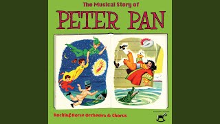 Story Of Peter Pan, Pt. 2