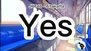 JKT48 Aitakatta karaoke
