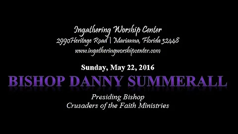 Sunday, May 22, 2016 | Bishop D. Summerall