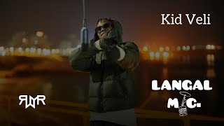 Kid Veli - DGAF | LANGAL MIC