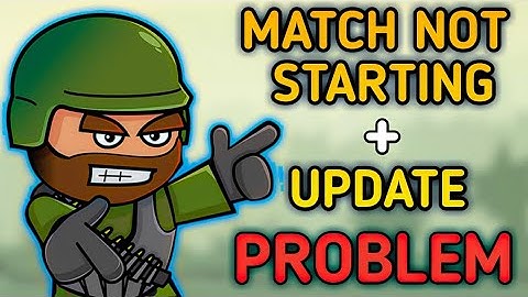 mini militia match not starting and update problem 😭