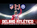 GLORIOSO ATLÉTICO, EL INTER ELIMINADO TRAS UN PARTIDO ÉPICO. HÉROE OBLAK, CHAMPIONS LEAGUE image