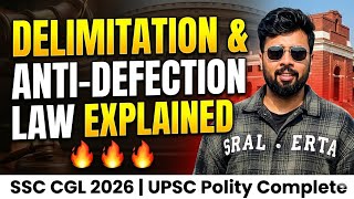 Delimitation &amp; Anti Defection Law Explained | SSC CGL 2026 | UPSC Polity Complete #ssc #upsc