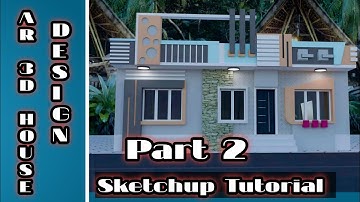 Sketchup Tutorial Part 2