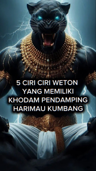 Manfaat memiliki khodam pendamping harimau kumbang