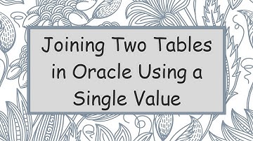 Joining Two Tables in Oracle Using a Single Value