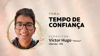 Tempo de confiança - Victor Hugo 