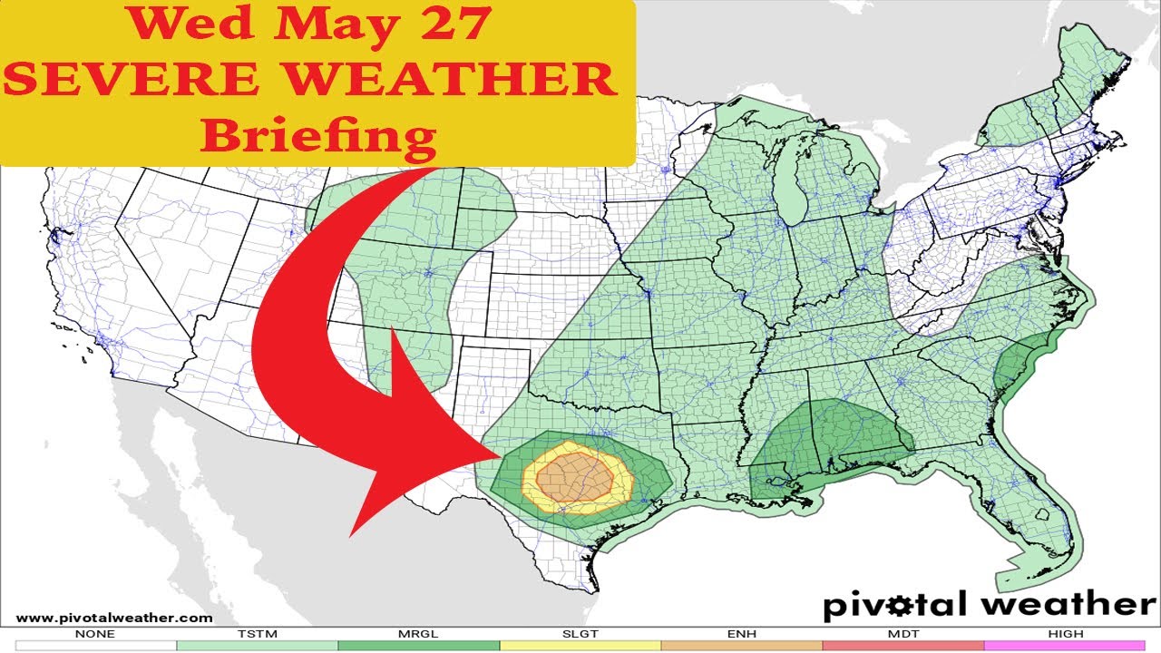 Wed May 27 SEVERE WEATHER Briefing | EF-Meteorology - YouTube