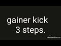 Ganner kick tutorial