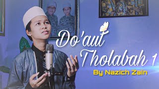SHOLAWAT DO'A🤲 (Do'aut Tholabah 1 LANGITAN) By Nazich Zain