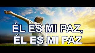 Video thumbnail of "ÉL ES MI PAZ - Arturo Giraldo"