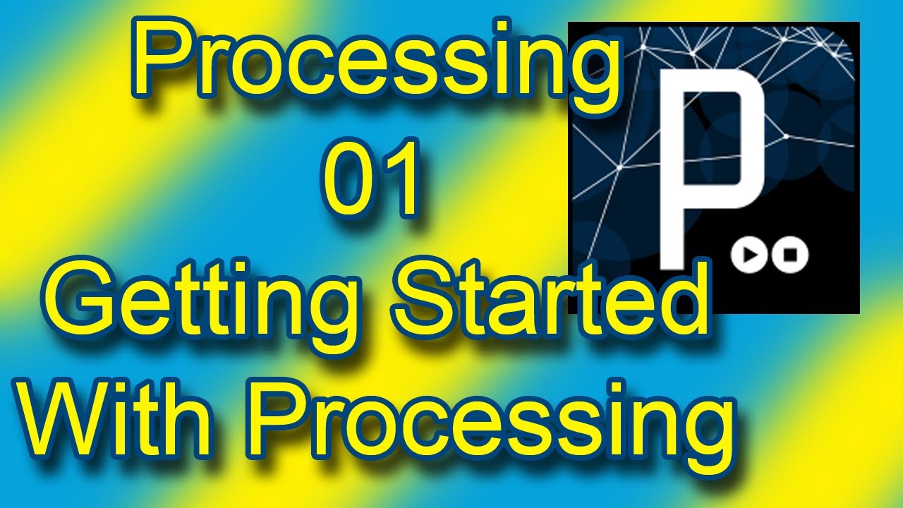 GETTING STARTED WITH PROCESSING EBOOK DOWNLOAD GETTING STARTED WITH PROCESSING EBOOK DOWNLOAD