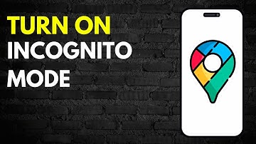 How to Turn on Incognito Mode on Google Maps