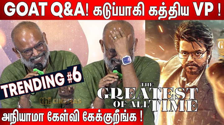 🤣😂Venkat Prabhu Most FUN🤣 & Heated😡 Q&A Ever ! GOAT Trailer Launch | GOAT Press Meet
