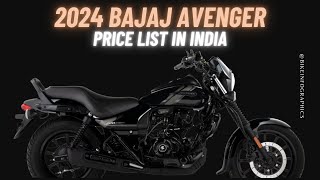 2024 Bajaj Avenger Price List in India | 160cc | 220cc