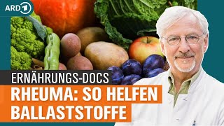 Rheuma: So lindern Ballaststoffe Schmerzen und Beschwerden | Die Ernährungs-Docs | NDR