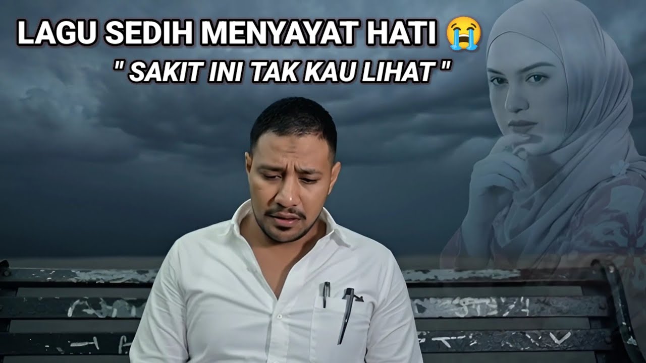 SAKIT INI TAK KAU LIHAT - LAGU SEDIH MENYAYAT HATI TERBAIK 2026 KISAH AMAR ZONI BY MUSIK KITA 12