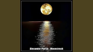 Moonstruck