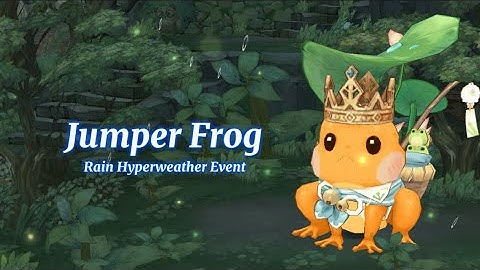 Jumper Frog! (Rain Hyperweather Event) [Tree of Savior: Neo #TOSNEO]