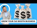 How To Get More Bookings 💰💰 💰  | 360 booth business
