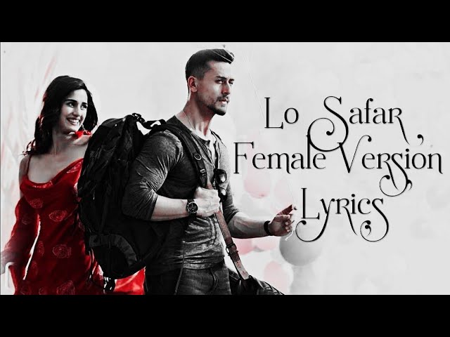 Lo safar female version lyrics class=
