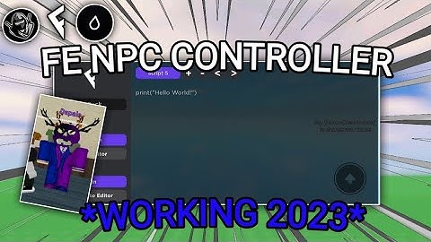 [FE] NPC CONTROLLER - DIRECTLINK/PASTEBIN 2023
