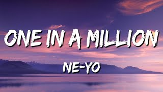 One in A Million - Neyo (Lyrics)