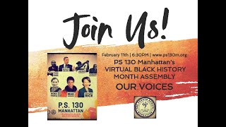 PS 130M's First Virtual Black History Month Assembly - February 2021