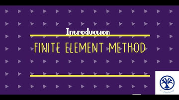 Finite Element Method - INTRODUCTION video