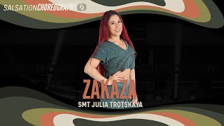 Zakaza - Salsation® Choreography by SMT Julia Trotskaya