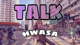 Mamamoo hwasa TALK (Cover) lyric video