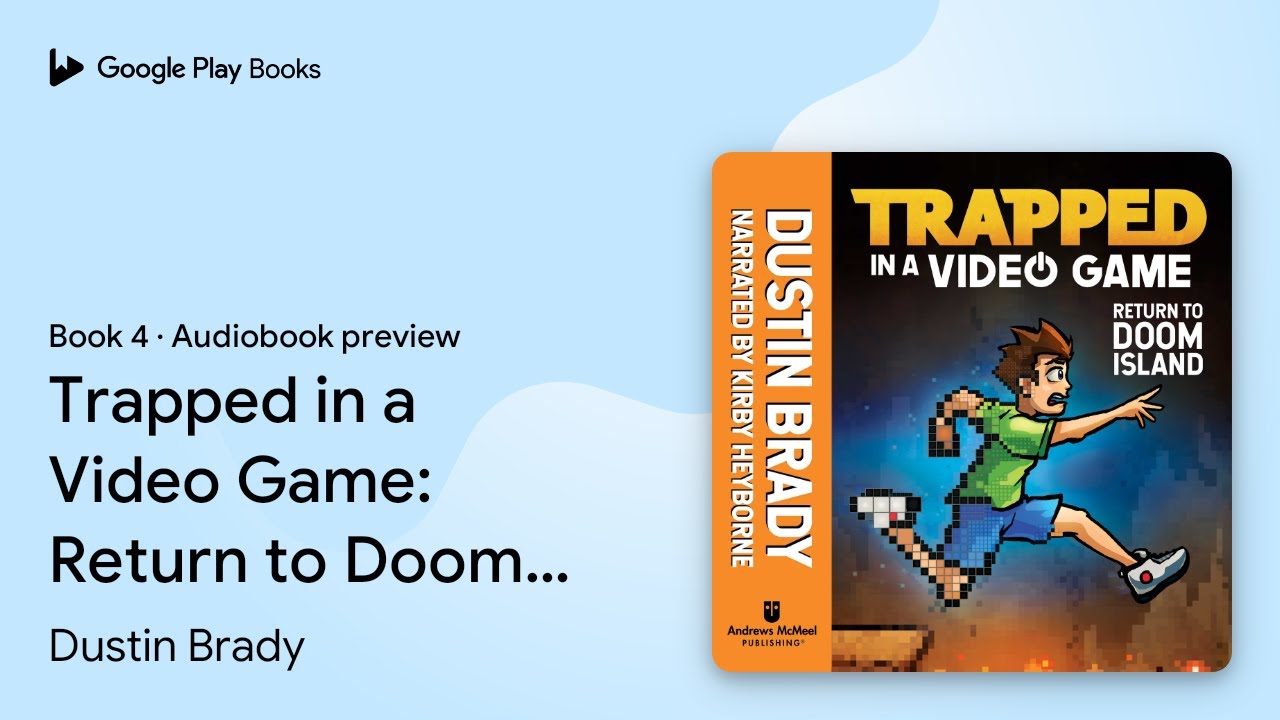 Trapped in a Video Game: Return to Doom Island by Dustin Brady · Audiobook preview