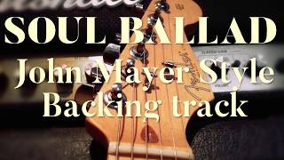 Miniatura de "Soul Ballad Backing Track - John Mayer Style in A major"