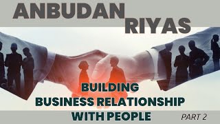 23 - Building Business Relationship with People - Part 2