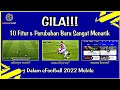 ADA WASITNYA!!! INI DIA 10 FITUR TAMBAHAN EFOOTBALL 2022 MOBILE | WAJIB TAU LAH POKOKNYA