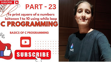 To Print square of a numbers between 1 to 10 using while loop in C Programming