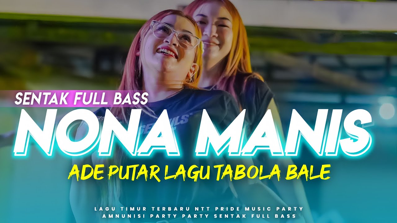 SENTAK NONA MANIS🔥 ADE PUTAR LAGU TABOLA BALE - LAGU TIMUR VIRAL FYP TIKTOK - Deon Excotic