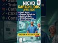 NICVD Karachi Jobs April 2026 Staff Nurse, Trainee Medical Technicians & Others Latest #jobsearch