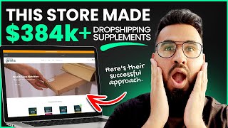 This Ecom Store Made $384,771.68 Dropshipping Supplements!...This is How!