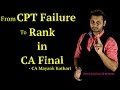 From CPT Failure to CA Final Rank l True Story l Dont Miss Last 20 Minutes