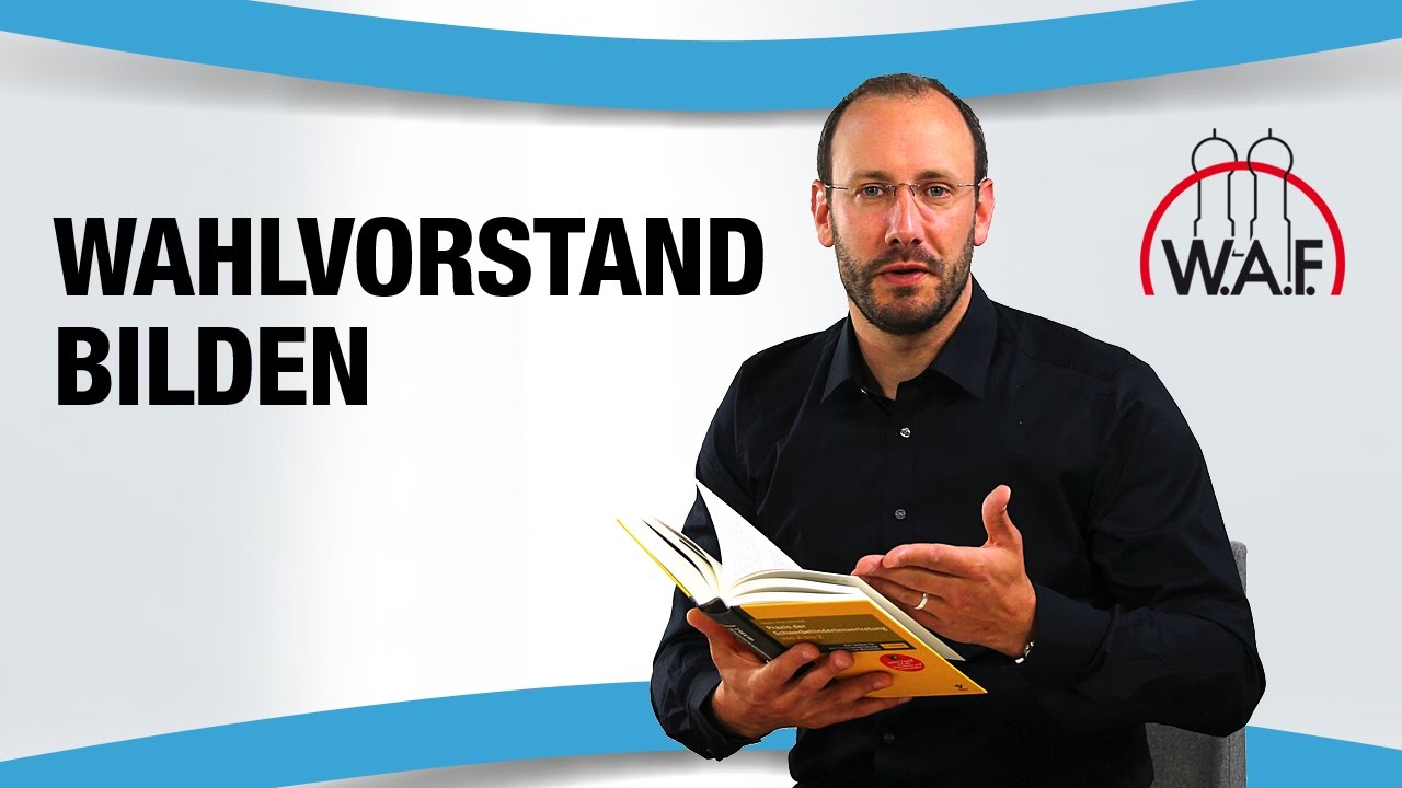 Der Wahlvorstand In Der Betriebsratswahl W A F